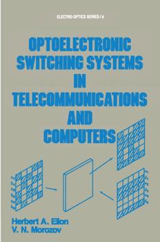 Hardcover Optoelectronic Switching Systems in Telecommunications and Computers Book