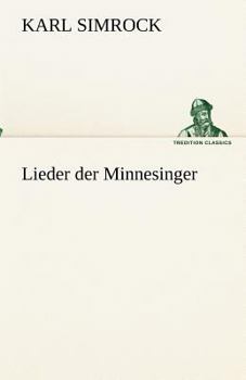 Paperback Lieder der Minnesinger [German] Book