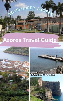 Hardcover Azores Travel Guide: Reiseführer Azoren Book