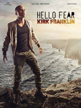 Paperback Kirk Franklin: Hello Fear Book