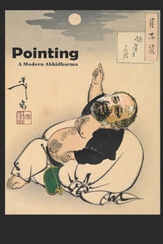 Paperback Pointing: A Modern Abhidharma Book