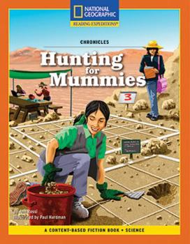 Paperback Content-Based Chapter Books Fiction (Science: Chronicles): Hunting for Mummies Book