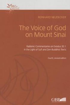 The Voice of God on Mount Sinai: Rabbinic Commentaries on Exodus 20:1 in the Light of Sufi and Zen-Buddhist Texts