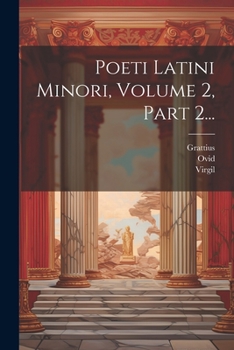 Paperback Poeti Latini Minori, Volume 2, Part 2... [Italian] Book