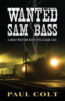 Paperback Wanted Sam Bass [Large Print] Book