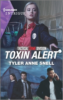 Toxin Alert - Book #2 of the Tactical Crime Division: Traverse City