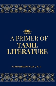 Paperback A Primer of TAMIL LITERATURE Book