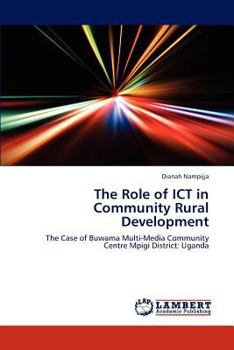 Paperback The Role of ICT in Community Rural Development Book