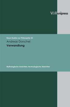 Hardcover Verwandlung: Mythologische Ansichten, Technologische Absichten [German] Book