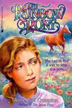Paperback The Rainbow Pony: The Rainbow Pony Book