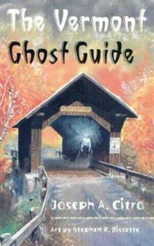 Paperback The Vermont Ghost Guide Book
