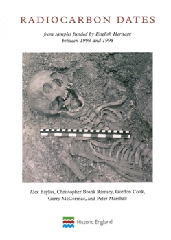 Paperback Radiocarbon Dates: From Samples Funded by English Heritage Between 1993 and 1998 Book