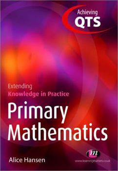 Paperback Primary Mathematics: Extending Knowledge in Practice Book