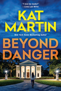 Beyond Danger - Book #2 of the Texas Trilogy