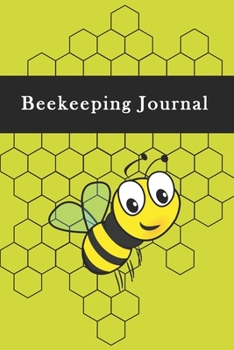 BeeKeeping Journal: Keep Everything Organized with this Beekeeper Journal