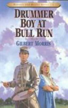 Paperback Drummer Boy at Bull Run: Volume 1 Book