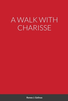 Paperback A Walk with Charisse Book