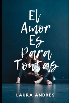 Paperback El amor es para tontas: Historia erótica lésbica [Spanish] Book