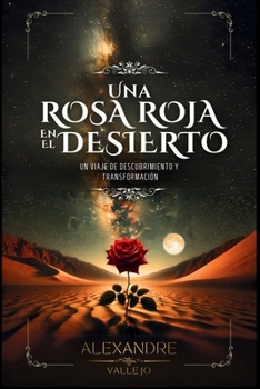 Paperback Una Rosa Roja en el Desierto [Spanish] Book