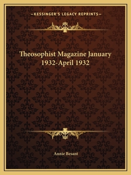 Theosophist Magazine January 1932-April 1932