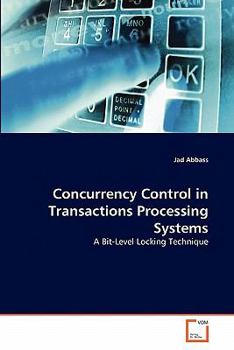 Paperback Concurrency Control in Transactions Processing Systems Book