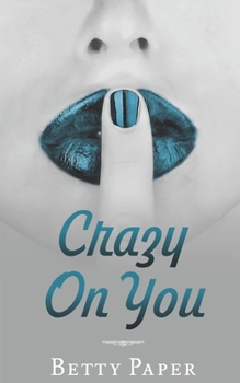 Paperback Crazy On You Book