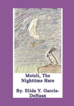 Paperback Metzli, The Nighttime Hare Book