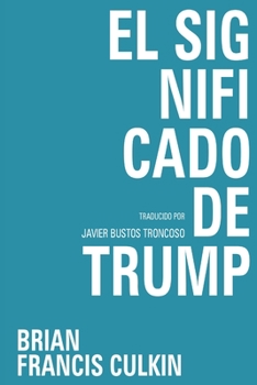 Paperback El Significado de Trump [Spanish] Book