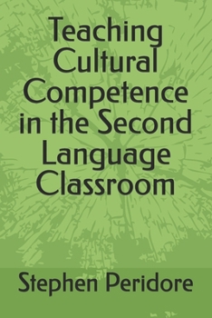 Paperback Teaching Cultural Competence in the Second Language Classroom Book