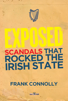 Paperback Exposed: The Scandals That Rocked the State Book