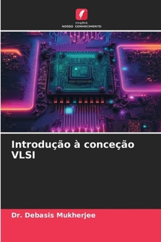 Paperback Introdução à conceção VLSI [Portuguese] Book