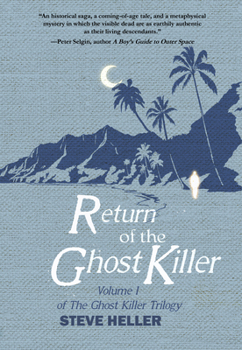 Paperback Return of the Ghost Killer: Volume I of the Ghost Killer Trilogy Book