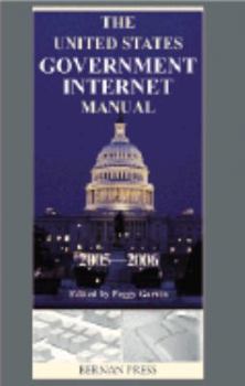 Paperback United States Government Internet Manual: 2005-2006 (U.S. E-Government Directory) Book