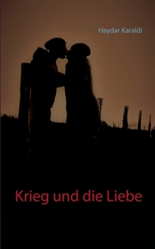 Paperback Krieg und die Liebe [German] Book