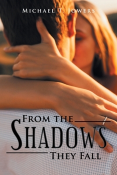 Paperback From the Shadows They Fall Book