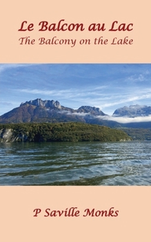 Paperback Le Balcon au Lac: The Balcony on the Lake Book