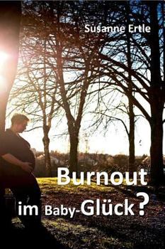 Hardcover Burnout im Baby-Glück? [German] Book
