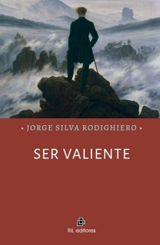 Ser valiente