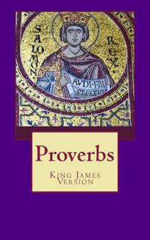 Paperback Proverbs: The Book of Proverbs from the King James Bible Book