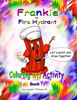Paperback Frankie the Fire Hydrant Activity and Coloring Book