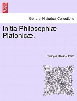 Paperback Initia Philosophiae Platonicae. Volumen Tertium. Book