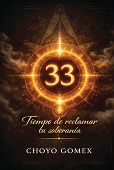 Paperback 33 Tiempo de reclamar tu soberanía [Spanish] Book