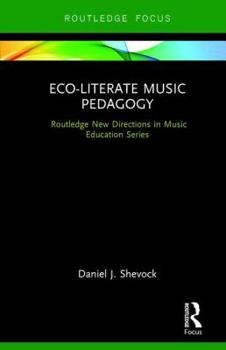 Hardcover Eco-Literate Music Pedagogy Book