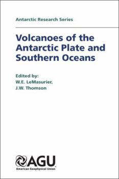 Hardcover Volcanoes of the Antarctic Plate and Southern Oceans (Antarctic Research Series) Book