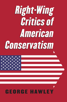 Paperback Right-Wing Critics of American Conservatism Book