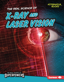 Library Binding The Real Science of X-Ray and Laser Vision Book