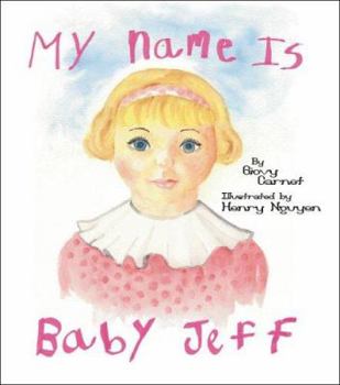 Paperback My Name Is Baby Jeff Book