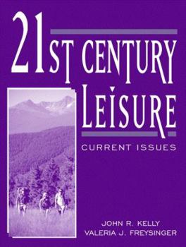 Paperback 21st Century Leisure: Current Issues Book