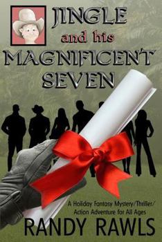 Paperback Jingle and His Magnificent Seven Book