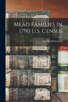 Paperback Mead Families in 1790 U.S. Census Book